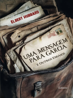 cover image of Uma Mensagem para Garcia e Outros Ensaios